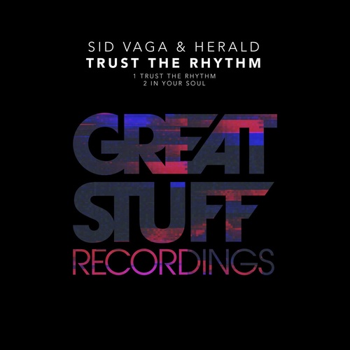 Herald, Sid Vaga - Trust The Rhythm [GSR411]